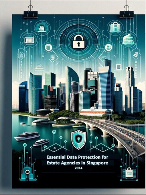Title details for Essential Data Protection for Estate Agencies in Singapore by Yang Yen Thaw - Wait list